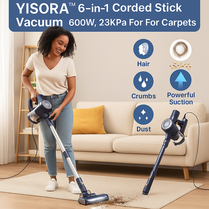 YISORA™ 6-in-1 Corded Stick Vacuum – 600W, 23KPa, Lightweight | Electromax